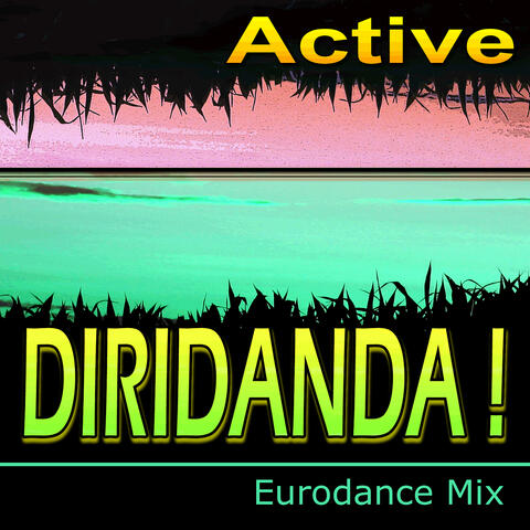 Diridanda! (Eurodance Mix)