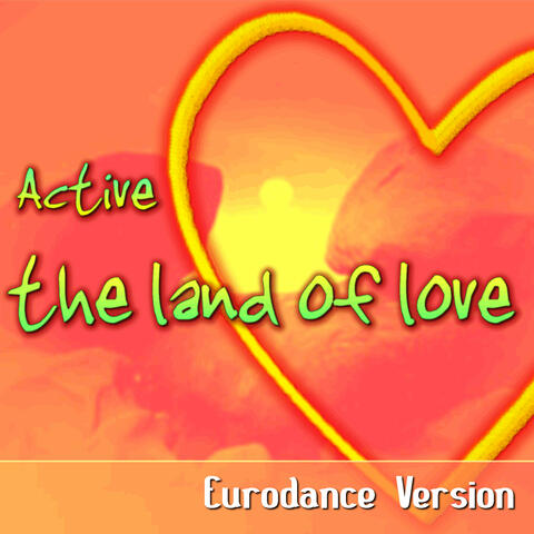 The Land of Love (Eurodance Version)