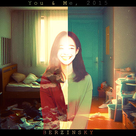 You & Me, 2015