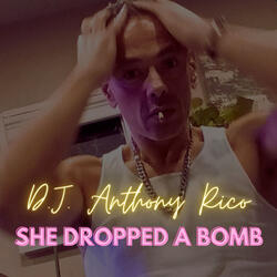 She Dropped a Bomb