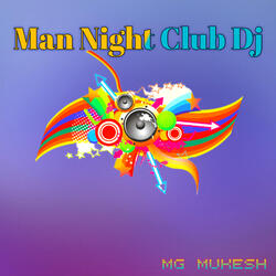 Man Night Club DJ