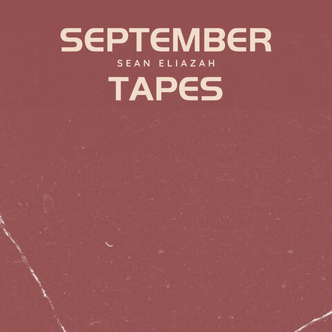 September Tapes