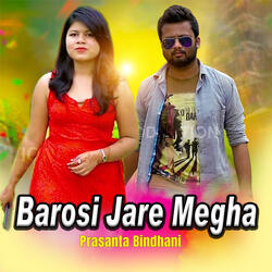 Barosi Jare Megha