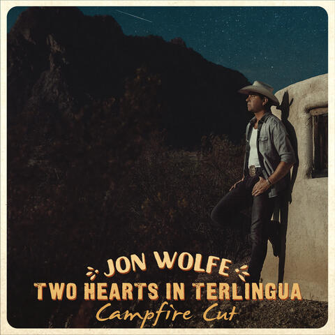Two Hearts in Terlingua (Campfire Cut)