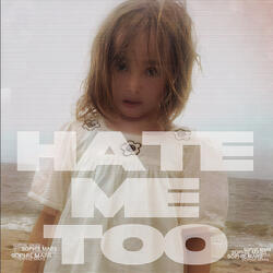 Hate Me Too