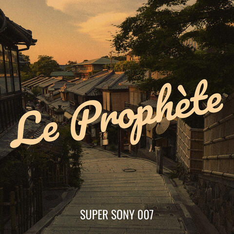 Le Prophète
