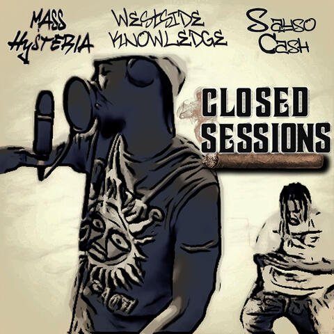 Closed Sessions, Vol. 1