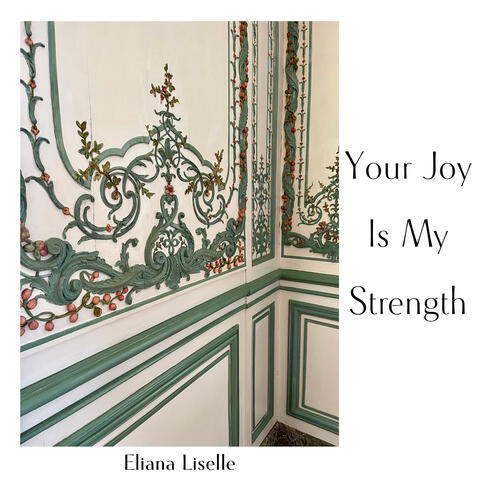 Your Joy Is My Strength