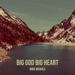 Big God Big Heart
