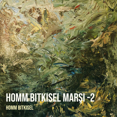 Homm Bitkisel Marşı -2
