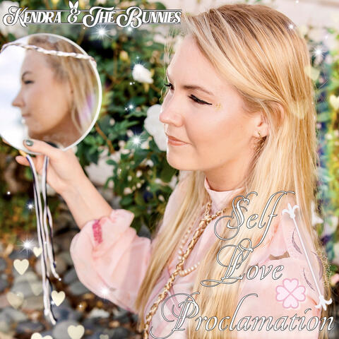 Self Love Proclamation