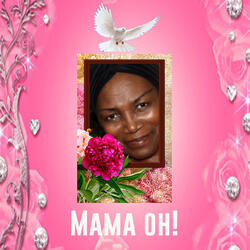 Mama Oh!