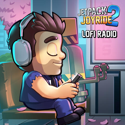 Jetpack Joyride 2 LoFi Radio