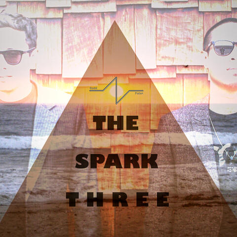 The Spark Three - EP