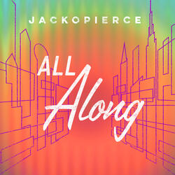 All Along
