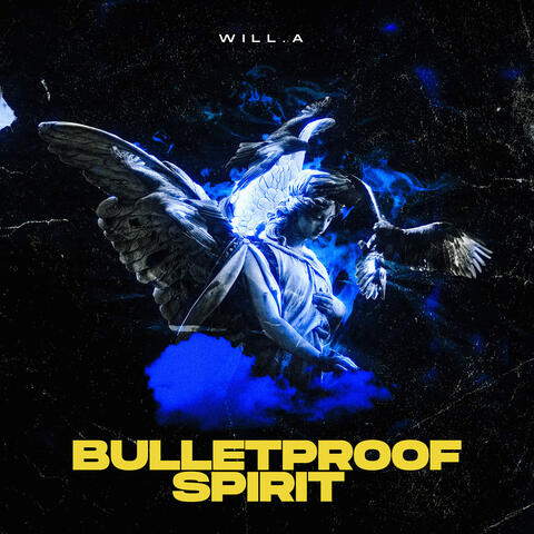 Bulletproof Spirit