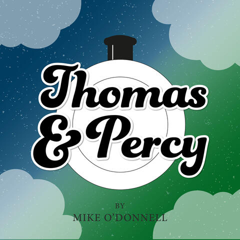 Thomas and Percy