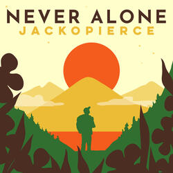Never Alone
