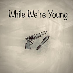 While We're Young