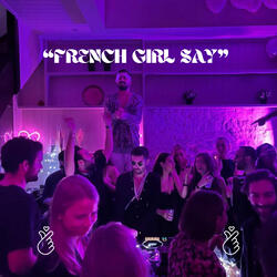 French Girl Say