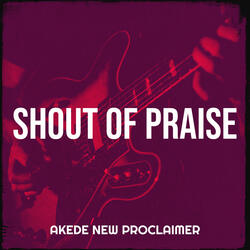 Shout of Praise