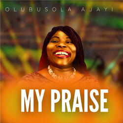 My Praise