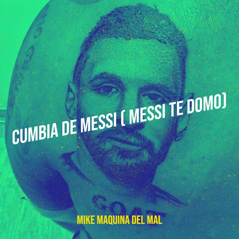 Cumbia Del Antimessi (Messi Te Domo)