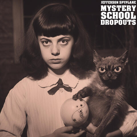 Mystery School Dropouts (Instrumentals)