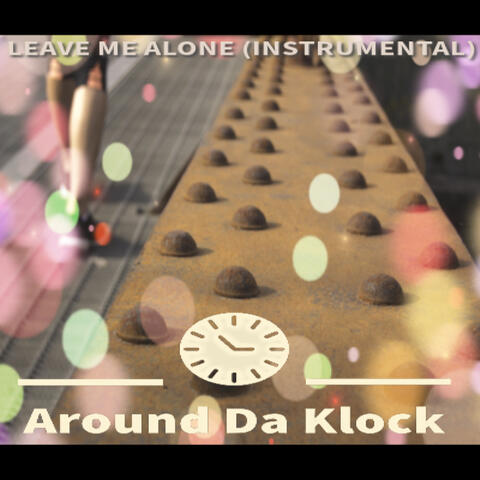Leave Me Alone (Instrumental)