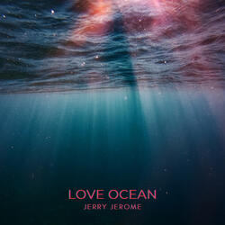 Love Ocean