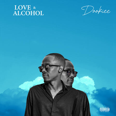 Love & Alcohol
