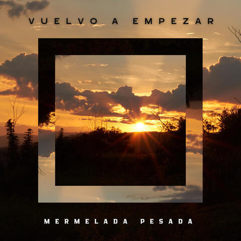 Vuelvo a Empezar
