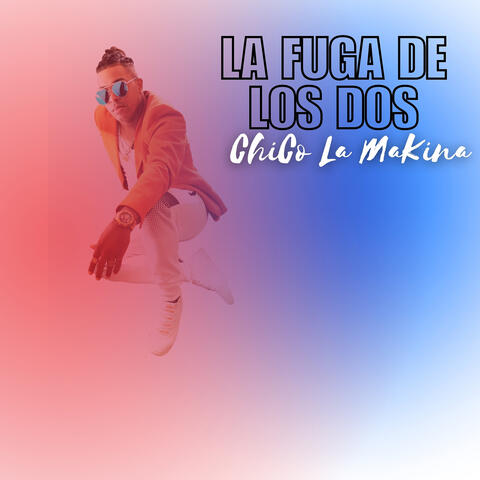 La Fuga De Los Dos