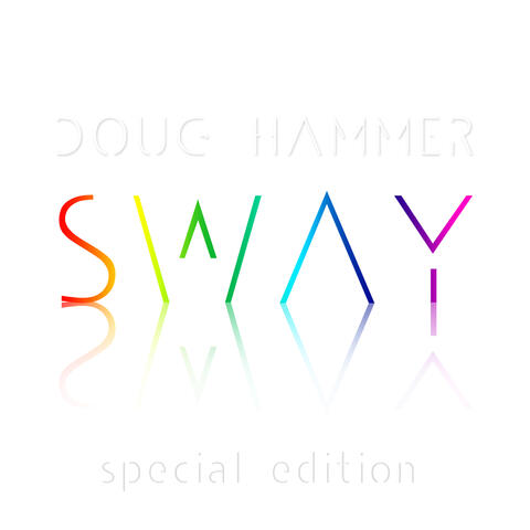 Sway (Special Edition)
