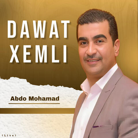 Dawat Xemli (Live)