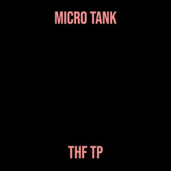 Micro Tank