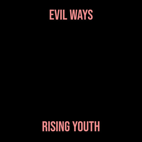 Evil Ways