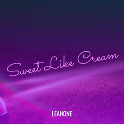 Sweet Like Cream