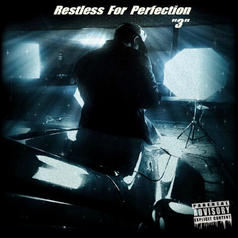 Restless for Perfection 3