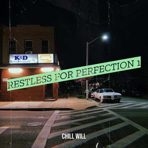 Restless for Perfection 1