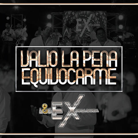 Valió La Pena Equivocarme
