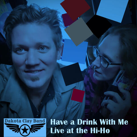 Have a Drink With Me (Live at the Hi-Ho)