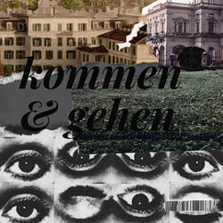 Kommen & Gehen