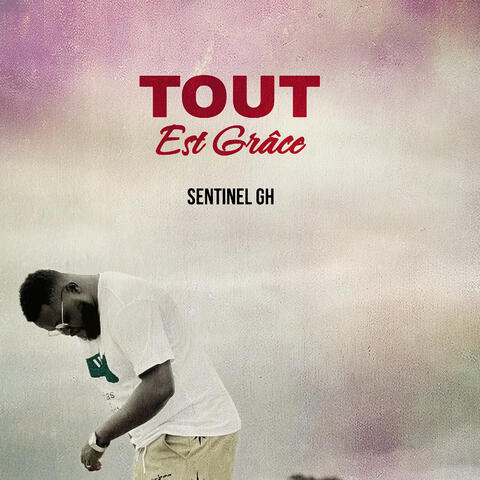 Tout Est Grâce