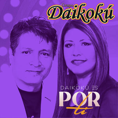 Daikokú Es Por Ti