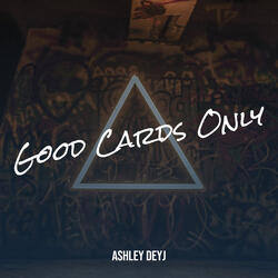 Good Cards Only
