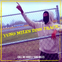 Yuno Miles Diss Track