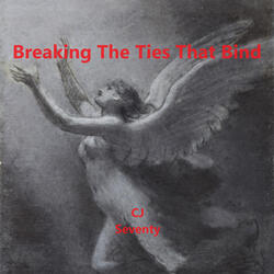 Breaking the Ties That Bind