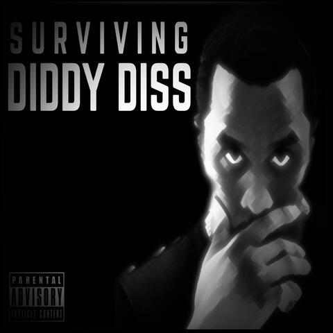 Surviving Diddy Diss