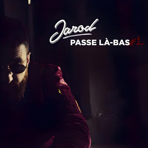 Passe là bas #2